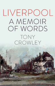 Liverpool: A Memoir of Words, book cover with painting by Sheila Turner.